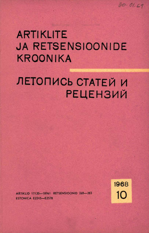 Artiklite ja Retsensioonide Kroonika = Летопись статей и рецензий ; 10 1968-10
