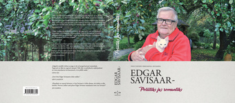 Edgar Savisaar - poliitik ja romantik 