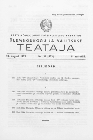 Eesti Nõukogude Sotsialistliku Vabariigi Ülemnõukogu ja Valitsuse Teataja ; 34 (403) 1973-08-24