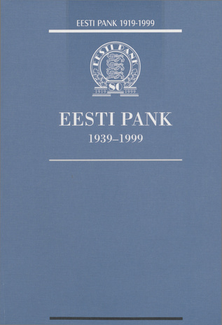 Eesti Pank 1939-1999 