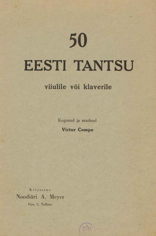50 Eesti tantsu viiulile või klaverile