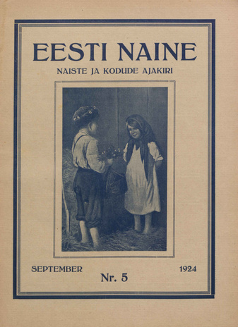 Eesti Naine : naiste ja kodude ajakiri ; 5 1924-09