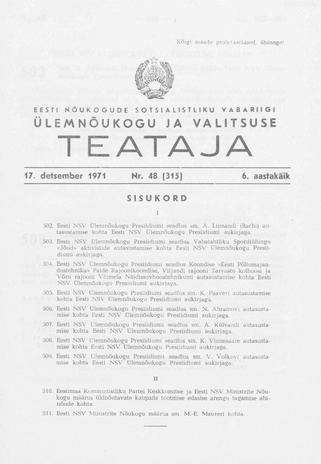 Eesti Nõukogude Sotsialistliku Vabariigi Ülemnõukogu ja Valitsuse Teataja ; 48 (315) 1971-12-17