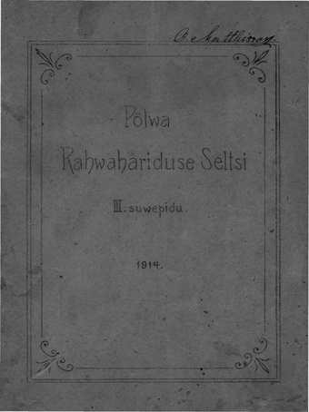Põlwa Rahwahariduse Seltsi III. suwepidu 1914