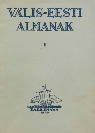Välis-Eesti Almanak ; 1 1929-06