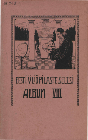 Eesti Üliõpilaste Seltsi Album. 8 : Looduseteaduse osakonna väljaanne