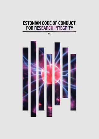 Estonian code of conduct for research integrity 