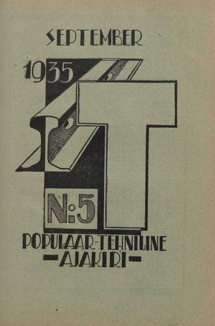 T : Populaar-tehniline ajakiri ; 5 (17) 1935-09-01