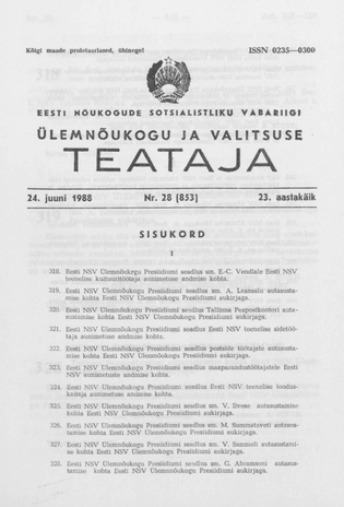 Eesti Nõukogude Sotsialistliku Vabariigi Ülemnõukogu ja Valitsuse Teataja ; 28 (853) 1988-06-24