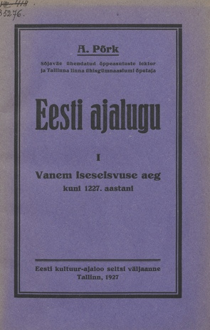 Eesti ajalugu. I, Vanem iseseisvuse aeg kuni 1227. aastani