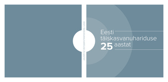Eesti täiskasvanuhariduse 25 aastat 