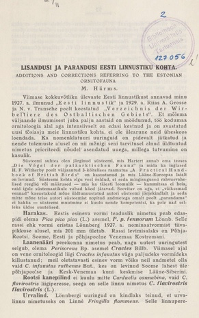 Lisandusi ja parandusi Eesti linnustiku kohta = Additions and corrections referring to the Estonian ornitofauna