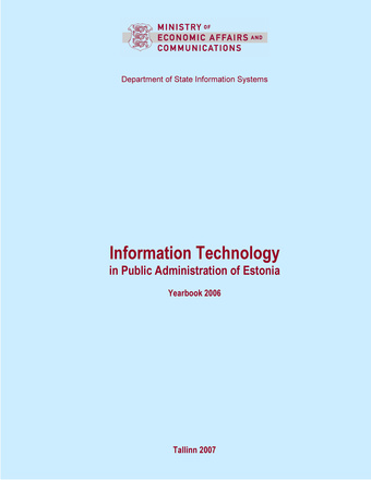 Information technology in public administration of Estonia ; 2006