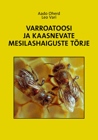 Varroatoosi ja kaasnevate mesilashaiguste tõrje 