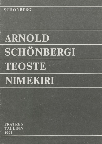 Arnold Schönbergi teoste nimekiri (Scripta musicalia ; 1991)