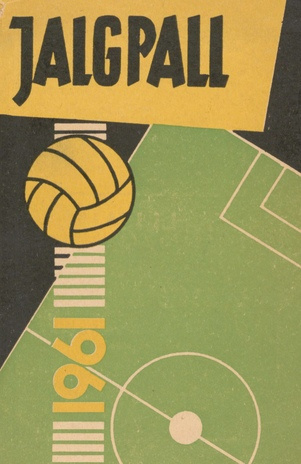 Jalgpall 1961 : [materjalide kogumik]