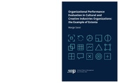 Organizational performance evaluation in cultural and creative industries organizations: the example of Estonia : thesis for the degree of doctor of philosophy 