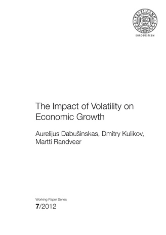 The impact of volatility on economic growth ; 7 (Eesti Panga toimetised / Working Papers of Eesti Pank ; 2012) 
