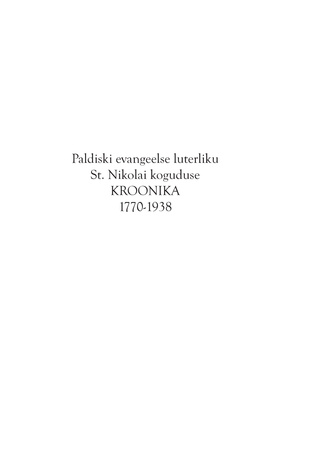 Paldiski evangeelse luterliku St. Nikolai koguduse kroonika 1770-1938 