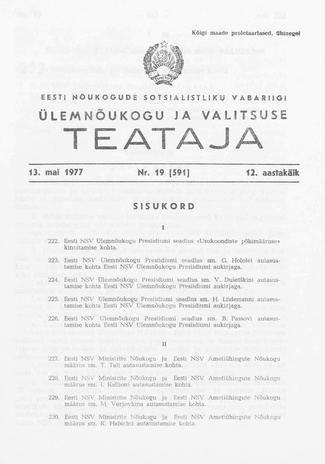 Eesti Nõukogude Sotsialistliku Vabariigi Ülemnõukogu ja Valitsuse Teataja ; 19 (591) 1977-05-13