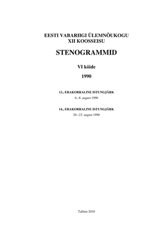 Eesti Vabariigi Ülemnõukogu XII koosseisu stenogrammid ; 6. kd. (Eesti NSV Ülemnõukogu stenogrammid. 12. koosseis)