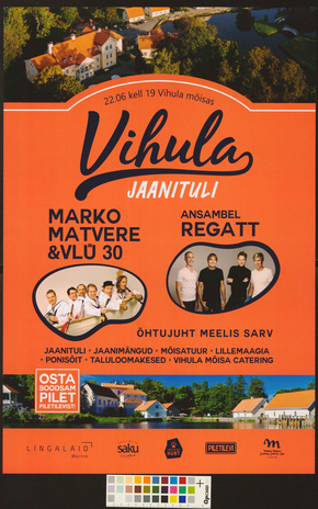 Vihula jaanituli : Marko Matvere & VLÜ 30, ansambel Regatt 