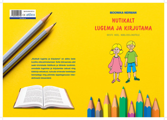 Nutikalt lugema ja kirjutama : eesti keel koolieelikutele 