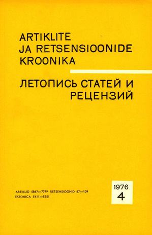 Artiklite ja Retsensioonide Kroonika = Летопись статей и рецензий ; 4 1976-04