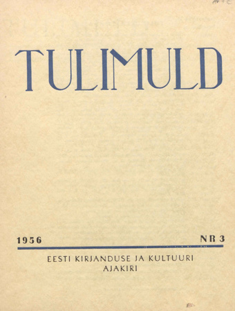 Tulimuld : Eesti kirjanduse ja kultuuri ajakiri ; 3 1956-05