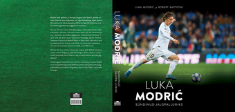 Luka Modrić : sündinud jalgpalluriks 