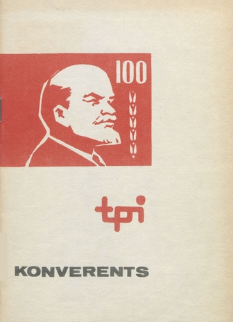 V. I. Lenini 100. sünni-aastapäevale pühendatud ühiskonnateaduste kateedrite teaduslik konverents : kava ja teesid : [2.-3. aprill 1970] 