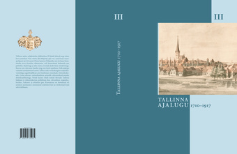 Tallinna ajalugu. III, 1710-1917 