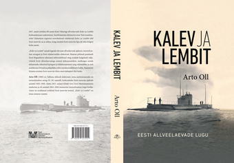 Kalev ja Lembit : Eesti allveelaevade lugu 