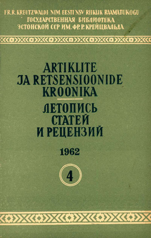 Artiklite ja Retsensioonide Kroonika = Летопись статей и рецензий ; 4 1962-04