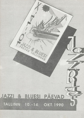 Jazzi & bluesi päevad, Tallinn, 10.-14. okt. 1990 : [teatmik] 