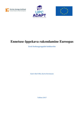 Ennetuse õppekava rakendamine Euroopas : Eesti fookusgruppide kokkuvõte 