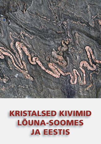 Kristalsed kivimid Lõuna-Soomes ja Eestis 