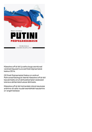 Putini propagandamasin : pehme jõud ja Venemaa välispoliitika 