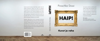 Haip! : kunst ja raha 