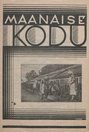 Maanaise Kodu : rahvalik kodumajanduse ajakiri ; 1 1932-01