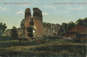 Laiuse lossi waremed Liiwimaal : Развалины замка Лайсъ въ Лифляндiи