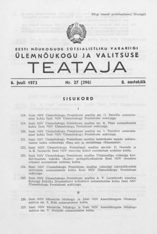 Eesti Nõukogude Sotsialistliku Vabariigi Ülemnõukogu ja Valitsuse Teataja ; 27 (396) 1973-07-06