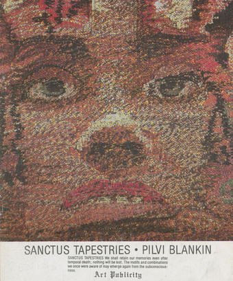 Sanctus tapestries : Pilvi Blankin : [catalogue]