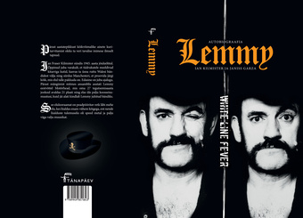 Lemmy : autobiograafia = White Line Fever 