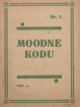 Moodne Kodu : moodne perekonna ajakiri ; 3 1929-06