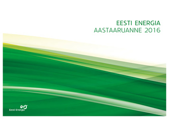 Annual report (Eesti Energia) ; 2016