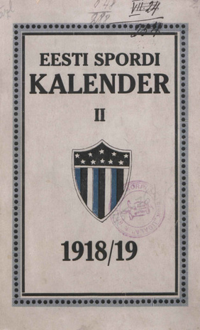Eesti spordi kalender ; II 1918/19