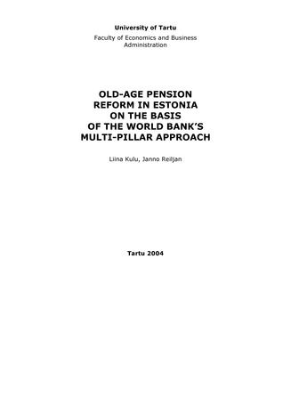 Old-age pension reform in Estonia on the basis of the World Bank's multi-pillar approach (Working paper series ; 34 [Tartu Ülikool, majandusteaduskond])