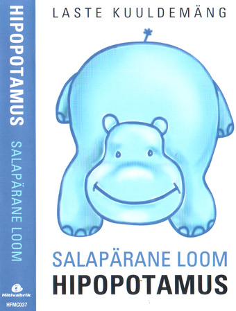 Salapärane loom hipopotamus : laste kuuldemäng 
