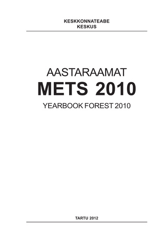 Aastaraamat Mets ; 2010 = Yearbook Forest ; 2010